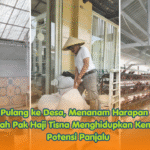 Pulang ke Desa, Menanam Harapan:  Kisah Pak Haji Tisna Menghidupkan Kembali Potensi Panjalu   